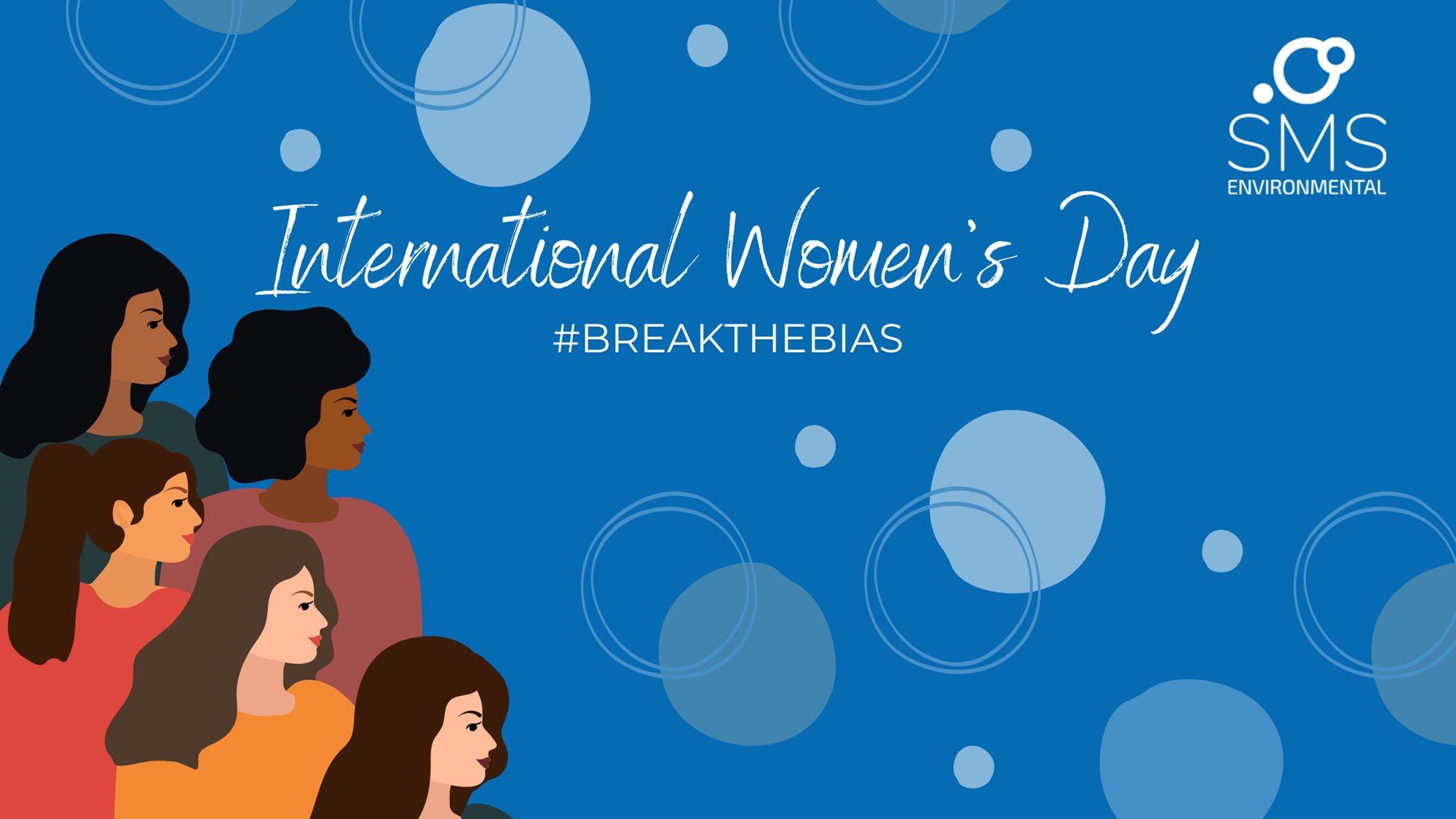 INTERNATIONAL WOMEN'S DAY #BREAKTHEBIAS